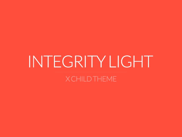 X - Child Theme: Integrity Light theme WordPress by Themeco